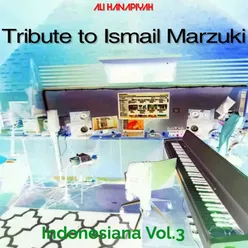 Tribute To Ismail Marzuki Indonesiana, Vol. 3