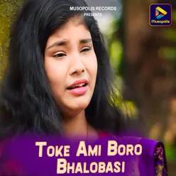 Toke Ami Boro Bhalobasi