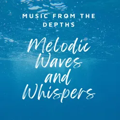 Music from the Depths