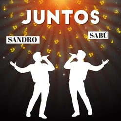 Juntos Sandro-Sabu