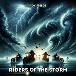 Riders of the Storm