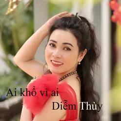 Ai khổ vì ai