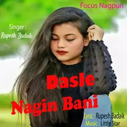 Dasle Nagin Bani