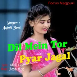 Dil Mein Tor Pyar Jagal