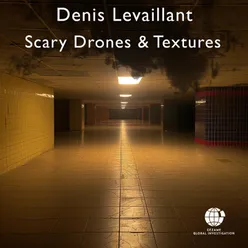 Scary Drones & Textures