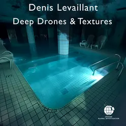 Deep Drones & Textures