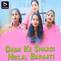 Dada Ke Shaadi Niklal Baraati