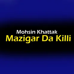 Mazigar Da Killi