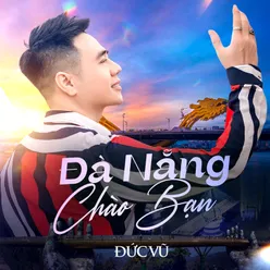 Đà Nẵng Chào Bạn