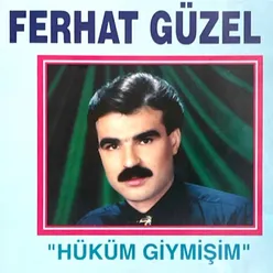 Hüküm Giymişim