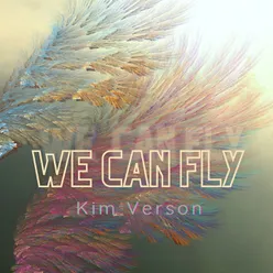 We Can Fly [A Capella]