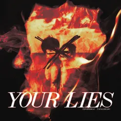 your lies