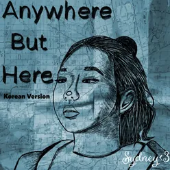 Anywhere But Here