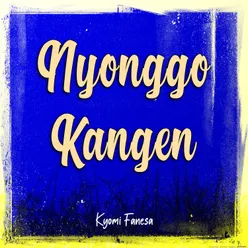 Nyonggo Kangen