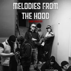 MELODIES FROM THE HOOD