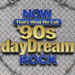 Now That's What We Call '90s dayDream Rock
