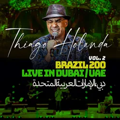 Brazil 200 - Live in Dubai/UAE, Vol.2