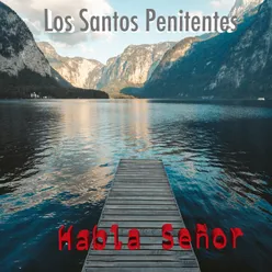 Habla Señor