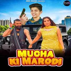 Muchha Ke Marodi