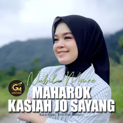 Maharok Kasiah Jo Sayang