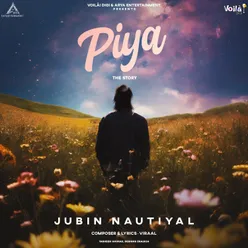 Piya - The Story