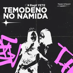 Temodeno No Namida