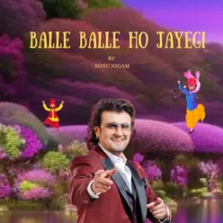 BALLE BALLE HO JAYEGI