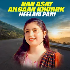 Nan Asay Ailoaan Khorhk