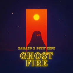 Ghost Fire