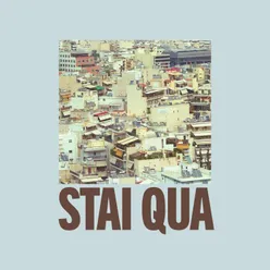 Stai qua