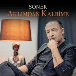 Aklımdan Kalbime