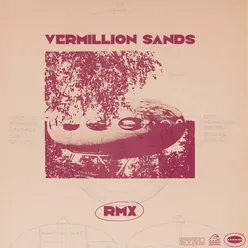 Vermillion Sands RMX