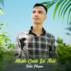 Mình Cưới Đi Thôi