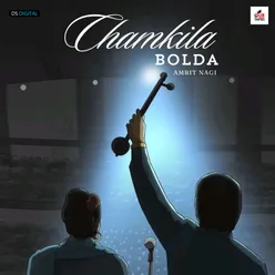 Chamkila Bolda