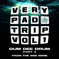 Dum Dee Drum, Pt. 2