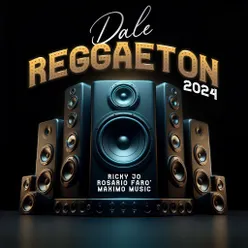 Dale Reggaeton 2024