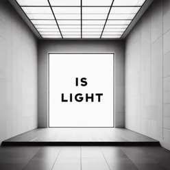 Is Light