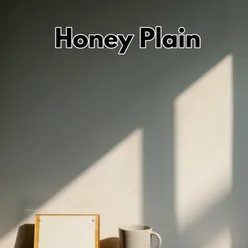 Honey Plain