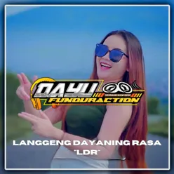 Langgeng Dayaning Rasa "LDR"