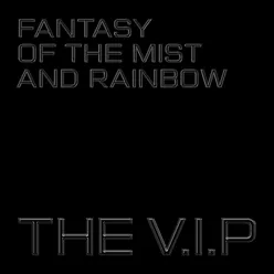 Fantasy of the Mist and Rainbow