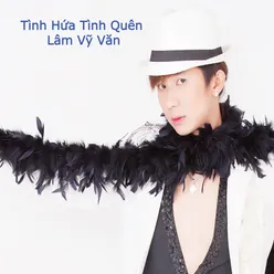 Tình Hứa Tình Quên