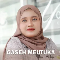 Gaseh Meutuka