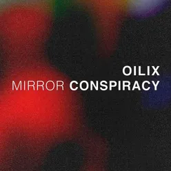 Mirror Conspiracy