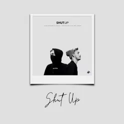 SHUT UP - Alan Walker & UPSHAL