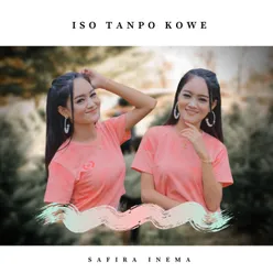 Iso Tanpo Kowe