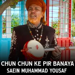 Chun Chun Ke Pir Banaya