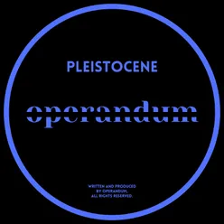 Pleistocene