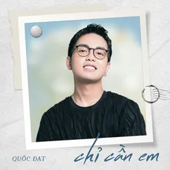 Chỉ Cần Em