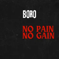 NO PAIN NO GAIN