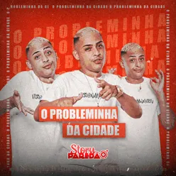 O Probleminha Da Cidade